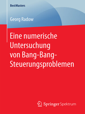 cover image of Eine numerische Untersuchung von Bang-Bang-Steuerungsproblemen